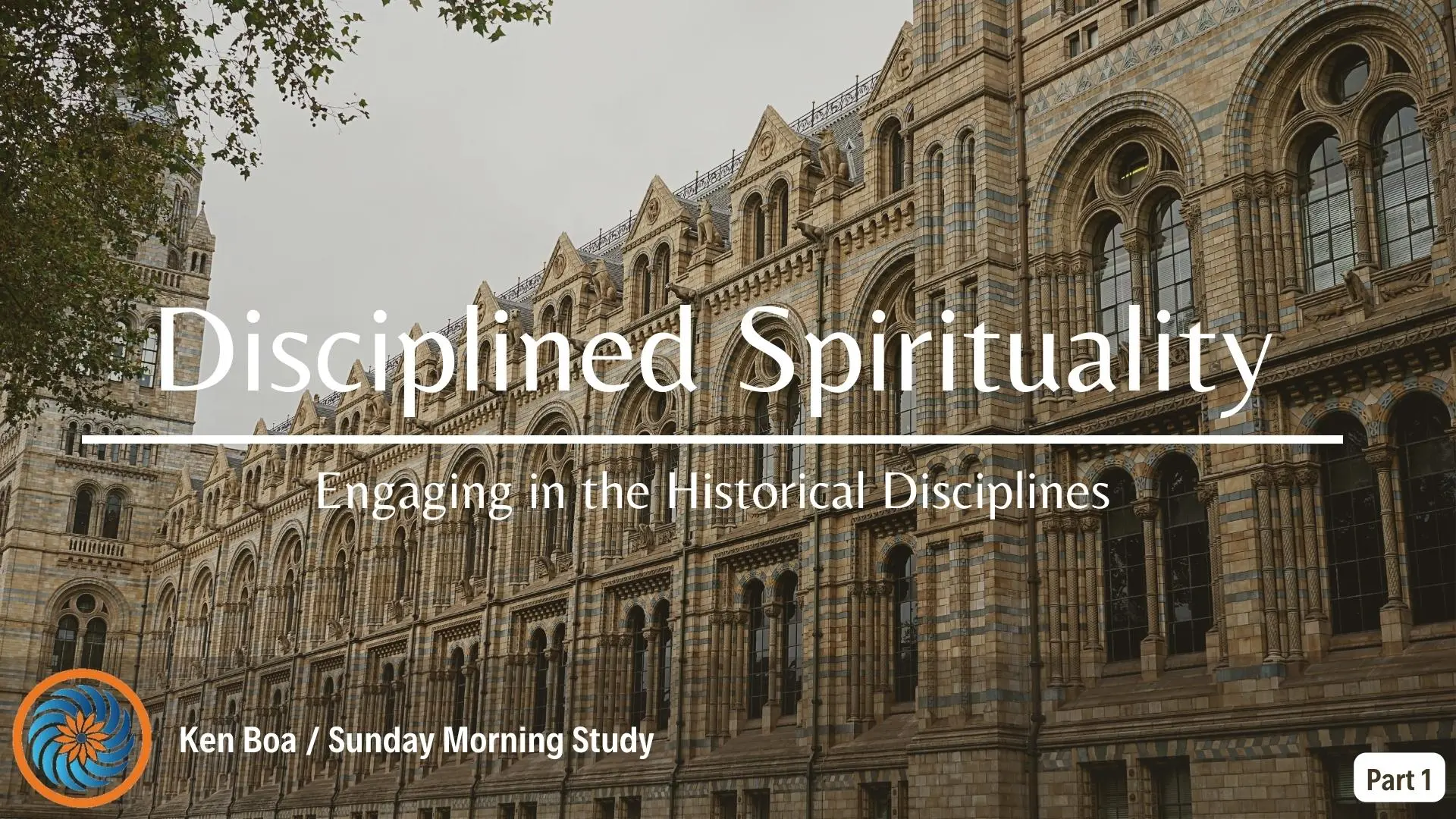 Copy of Copy of Disciplined Spirituality Part 1